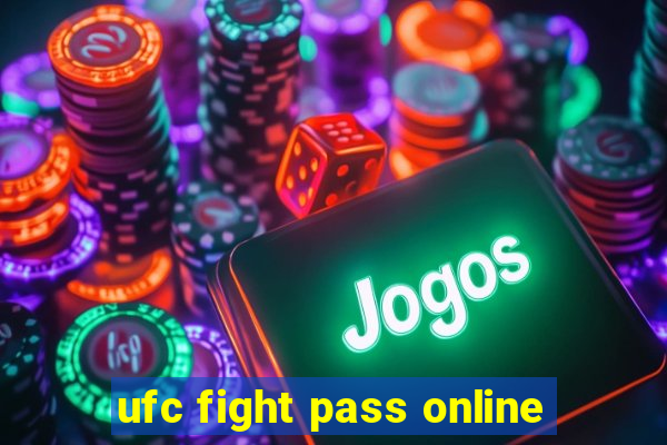 ufc fight pass online